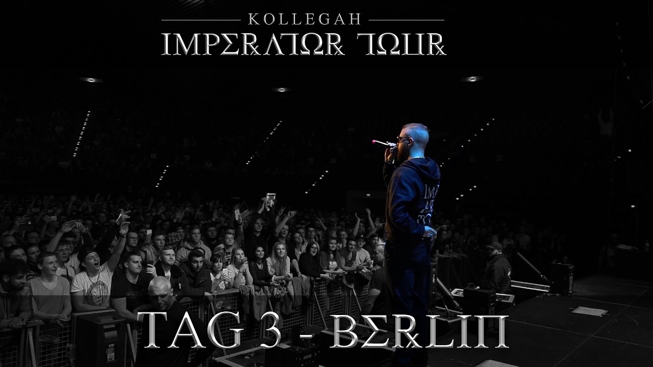 IMPERATOR TOUR - TAG 3 - BERLIN