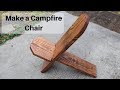 Make a Campfire Chair