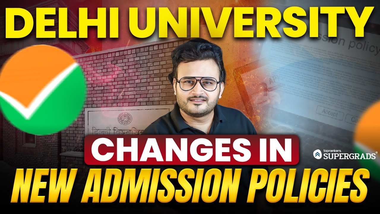 Major Changes in Delhi University Admission Policy 2025 🔎| DU Admission ...