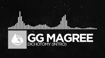 [Acoustic] - GG Magree - Dichotomy (Intro) [Dichotomy EP]