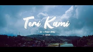 Video thumbnail of "Teri Kami - Apurva Tamang X J Trix Ft. Subham Kar"