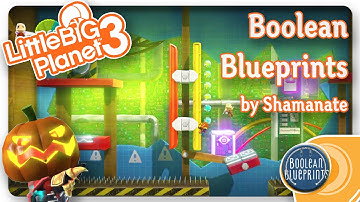 LBP3 LITTLE BIG BOOLEAN BLUEPRINTS | LBP Community Level
