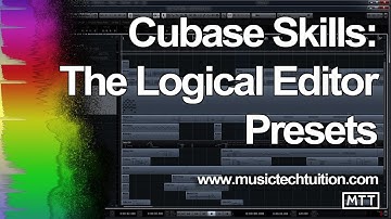 Cubase Skills: Logical Editor Presets