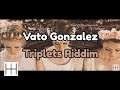 Vato Gonzalez Triplets Riddim Original Mix Edit Audio mp3