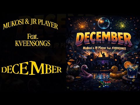 Mukosi & JR Player - December ( Visualier ) Feat. kveensongs