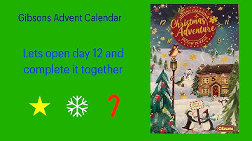 Gibsons Advent Calendar Day 12 opening. Lets open the door and complete the jigsaw together #vlogmas