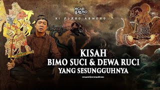 💥KISAH BIMA SUCI & DEWA RUCI YANG SEBENARNYA - KI PURBO ASMORO