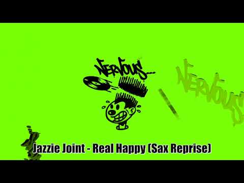 Jazzie Joint - Real Happy (Sax Reprise)