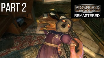BIOSHOCK REMASTERED Gameplay Walkthrough Part 2 [1080p HD] - No Commentary