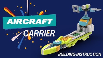 BUILDING INSTRUCTION WEDO 2.0 - AIRCRAFT CARRIERS #lego #wedo #stemplus #buildinginstructions