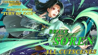 Fire Emblem Heroes - Forging Bonds "Turn of Fate" Brave Soren ALL Scenes