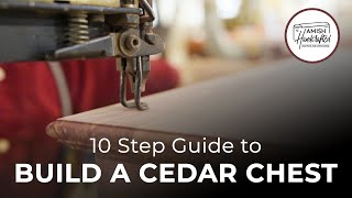 How to Build a Cedar Chest | Your 10 Step Guide