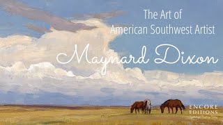 The Art of American Southwest Painter Maynard Dixon