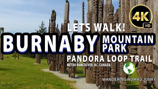 LETS WALK! Burnaby Mountain Park - Pandora Loop Trail - Magical Gnomes Home - City Views - Lo-Fi