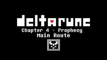 DELTARUNE Chapter 4 - Prophecy - Main Route | Gameplay - No Commentary