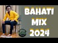 Bahati  mix 2024  best of bahati  bahati greatest  mix 2024 by dj lorza