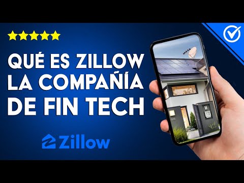 ¿Qué es y cómo funciona ZILLOW la compañía de FinTech?