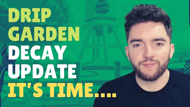DRIP Garden Decay Update | Its Time
