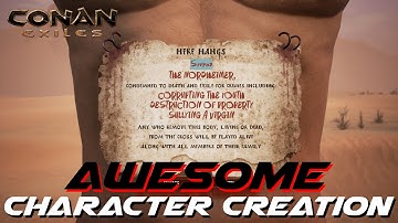 Awesome Character Creation | Conan Exiles