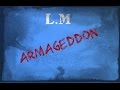 La lm  armageddon  dubstep 