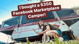 I bought a $350 Camper off of Facebook Marketplace