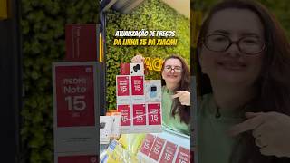 CELULAR XIAOMI COM  SUPER PREÇO NOTE 15 EM OFETA #viral #smartphone