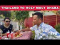 Thailand to direct holy moly dhaba  resort