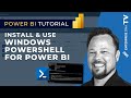How to install and use windows powershell cmdlets for power bi