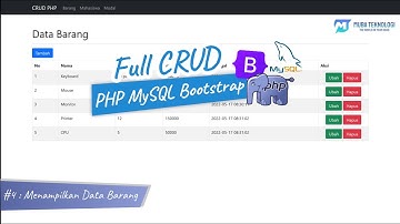 Full CRUD PHP MySQL Bootstrap | 4. Menampilkan Data Barang (Read)