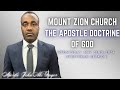 MOUNT ZION CHURCH THE APOSTLE DOCTRINE OF GOD LIVESTREAM SERMON (WEDNESDAY, MAY 22ND, 2024).