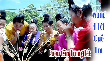 UỐNG RƯỢU CẦN VUI XUÂN MÙNG 4 TẾT TẠI NHÀ ÔNG NƠI DIÊU BẢN PÁT - XÃ CHIỀNG NGẦN II DU MÔNG TV