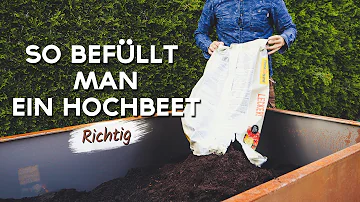 Was für Schichten kommen ins Hochbeet?