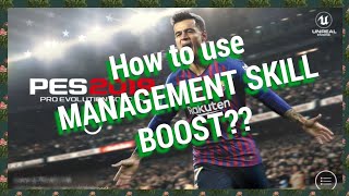 How to use MANAGEMENT SKILL BOOST in PES19...... screenshot 2