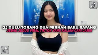 DJ DULU TORANG DUA PERNAH BAKU SAYANG SOUND YANG KALIAN CARI!