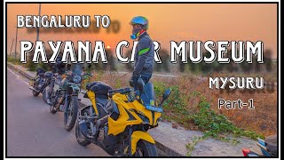 Payana Car Museum || Part-1 ||Bengaluru To Mysuru || AR vlogy ~~