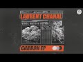 Laurent Chanal - Carbon (Vince Watson Reshape Part 1+2)