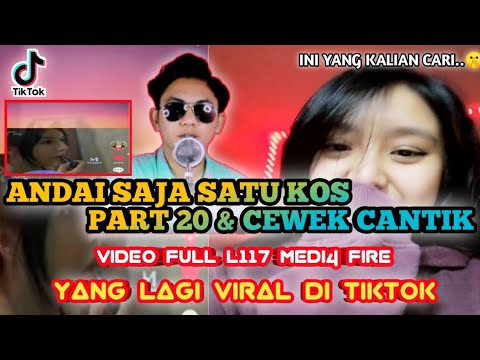 ANDAI SAJA SATU KOS - ANDAI SAJA SATU KOS PART 20 || CEWEK CANTIK YANG LAGI VIRAL