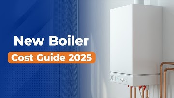 How much does a new boiler cost? | UK Cost Guide 2025
