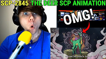SCP-2845 THE DEER (SCP Animation) @TheRubber REACTION!
