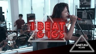 iBeat Gigs | Anetjka - 'Hilang' (Live Performance) | iBeat