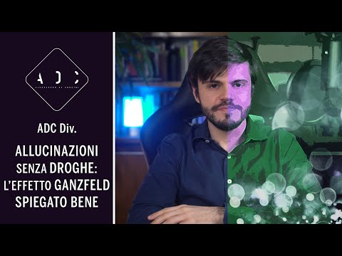 ALLUCINAZIONI senza DROGHE: l’Effetto GANZFELD spiegato bene