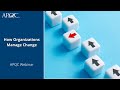 How organizations manage change  live panel apqc webinar