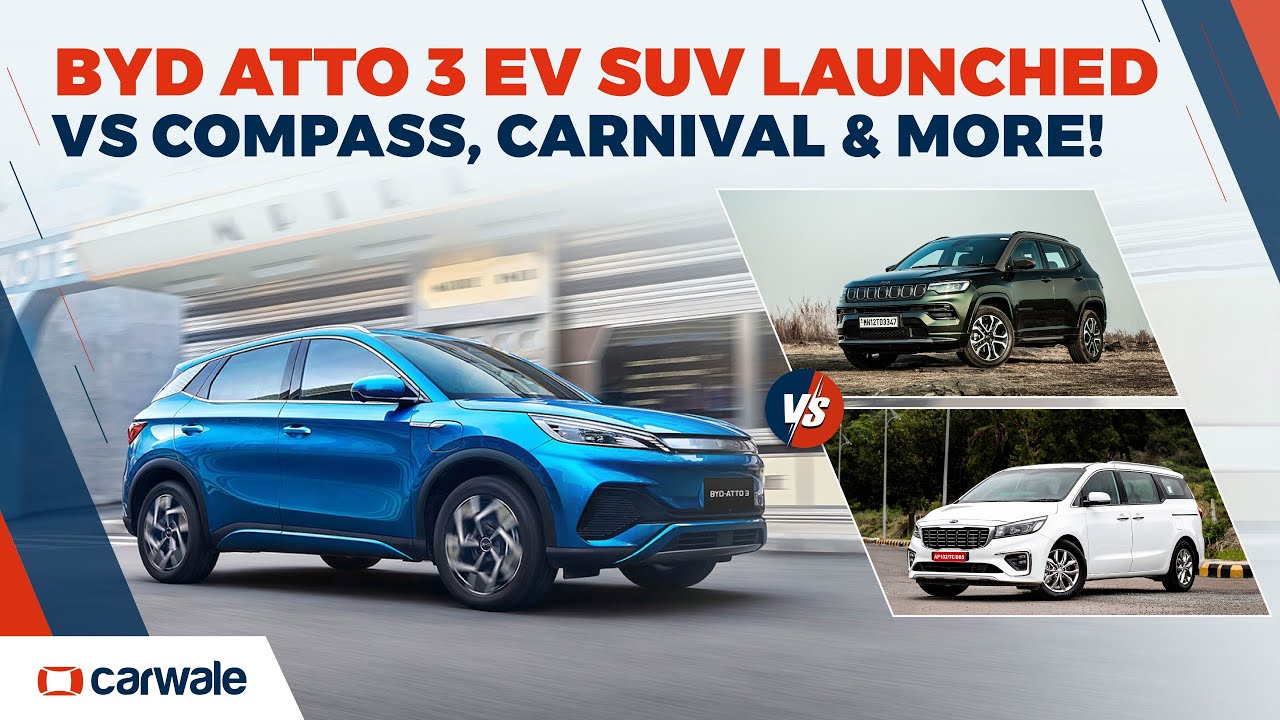 BYD Atto 3 Vs Jeep Compass Vs Kia Carnival And More CarWale YouTube byd-atto-3-vs-jeep-compass-vs-kia-carnival-and-more-carwale-youtube