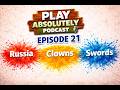 Absolutely Play Podcast Ep 21