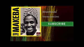 Miriam Makeba - Tutu maramba - Live