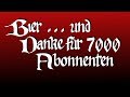 Bier ... und danke für 7000 Abos