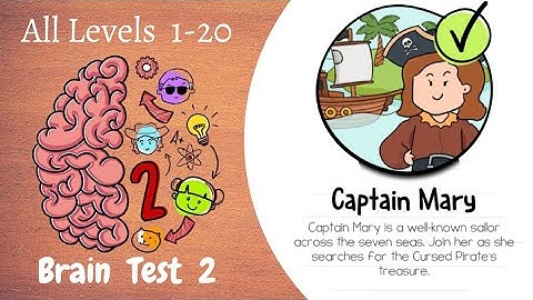 Brain Test 2 Captain Mary All Levels