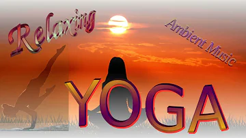 Asana Music Yoga Calm Ambient
