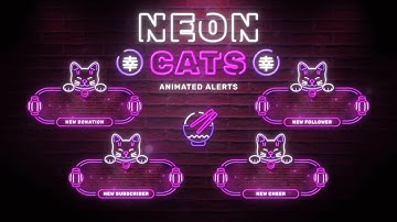 Neon Cats Animated Alerts for Twitch, Youtube and Facebook Gaming