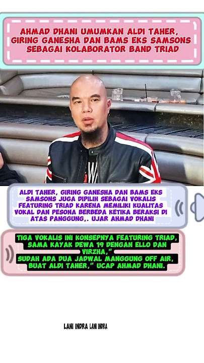Ahmad Dhani Umumkan Aldi Taher, Giring Ganesha dan Bams SamsonS Kolaborator Band TRIAD #ahmaddhani